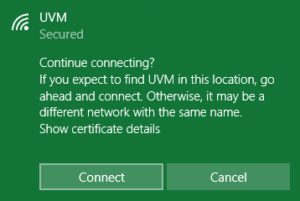 Windows 10 UVM Wi-Fi Continue Connecting prompt